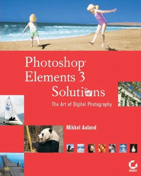 Photoshop Elements 3 Solutions (eBook, PDF) Photoshop Elements 3 Solutions (eBook, PDF)