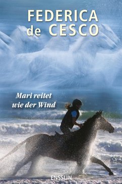 Mari reitet wie der Wind (eBook, ePUB) - Cesco, Federica de