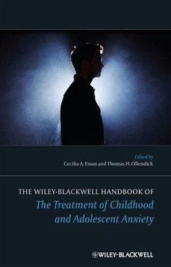 The Wiley-Blackwell Handbook of The Treatment of Childhood and Adolescent Anxiety (eBook, ePUB)