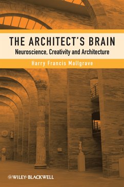 The Architect's Brain (eBook, PDF) - Mallgrave, Harry Francis