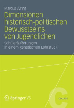 Dimensionen historisch-politischen Bewusstseins von Jugendlichen (eBook, PDF) - Syring, Marcus