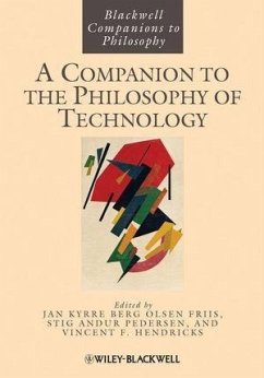 A Companion to the Philosophy of Technology (eBook, PDF) - Olsen, Jan Kyrre Berg; Pedersen, Stig Andur; Hendricks, Vincent F.