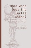 Upon What Does the Turtle Stand? (eBook, PDF)