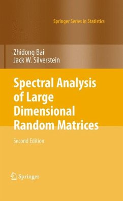 Spectral Analysis of Large Dimensional Random Matrices (eBook, PDF) - Bai, Zhidong; Silverstein, Jack W.