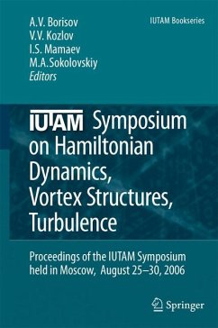 IUTAM Symposium on Hamiltonian Dynamics, Vortex Structures, Turbulence (eBook, PDF)
