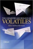 The Chemistry and Biology of Volatiles (eBook, ePUB)