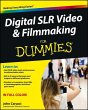 Digital SLR Video and Filmmaking For... - Bild 1