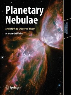 Planetary Nebulae and How to Observe Them (eBook, PDF) - Griffiths, Martin