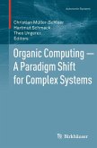 Organic Computing — A Paradigm Shift for Complex Systems (eBook, PDF)