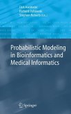 Probabilistic Modeling in Bioinformatics and Medical Informatics (eBook, PDF)