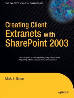 Creating Client Extranets with SharePoint 2003 (eBook, PDF) - Gerow, Mark