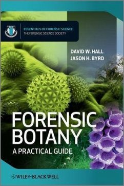 Forensic Botany (eBook, PDF) - Hall, David W.; Byrd, Jason