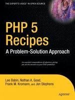 PHP 5 Recipes (eBook, PDF) - Kromann, Frank M.; Stephens, Jon; Good, Nathan A.; Babin, Lee