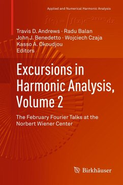 Excursions in Harmonic Analysis, Volume 2 (eBook, PDF)