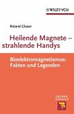 Heilende Magnete - strahlende Handys (eBook, ePUB)