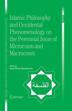 Islamic Philosophy and Occidental Phenomenology on the Perennial Issue of Microcosm and Macrocosm (eBook, PDF)