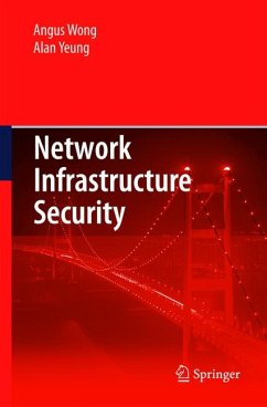 Network Infrastructure Security (eBook, PDF) - Wong, Angus; Yeung, Alan