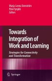 Towards Integration of Work and Learning (eBook, PDF)