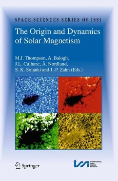 The Origin and Dynamics of Solar Magnetism (eBook, PDF)