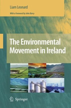 The Environmental Movement in Ireland (eBook, PDF) - Leonard, Liam