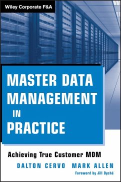 Master Data Management in Practice (eBook, ePUB) - Cervo, Dalton; Allen, Mark
