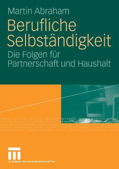 Berufliche Selbständigkeit (eBook, PDF) - Abraham, Martin