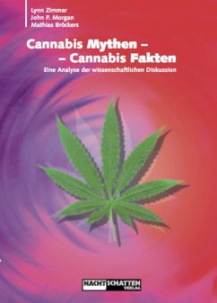 Cannabis Mythen - Cannabis Fakten (eBook, ePUB) - Bröckers, Mathias; Zimmer, Lynn; Morgan, John P.