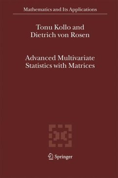 Advanced Multivariate Statistics with Matrices (eBook, PDF) - Kollo, Tõnu; Rosen, D. von