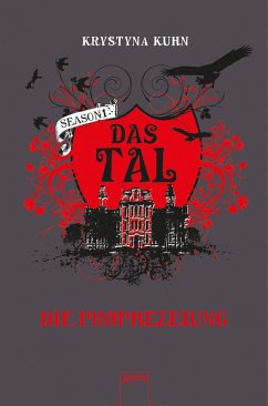 Die Prophezeiung / Das Tal Season 1 Bd.4 (eBook, ePUB) - Kuhn, Krystyna