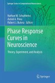 Phase Response Curves in Neuroscience (eBook, PDF)