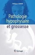 Cover Pathologie hypophysaire et grossesse (eBook, PDF)