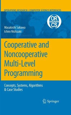 Cooperative and Noncooperative Multi-Level Programming (eBook, PDF) - Sakawa, Masatoshi; Nishizaki, Ichiro