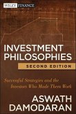 Investment Philosophies (eBook, ePUB) Investment Philosophies (eBook, ePUB)