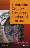 Engineering Complex Phenotypes in Industrial Strains (eBook, ePUB)