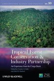 Tropical Forest Conservation and Industry Partnership (eBook, ePUB)