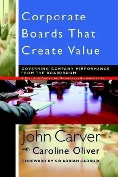 Corporate Boards That Create Value (eBook, PDF) - Carver, John; Oliver, Caroline