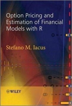 Option Pricing and Estimation of Financial Models with R (eBook, ePUB) - Iacus, Stefano M.