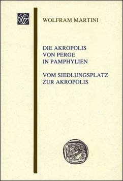 Die Akropolis von Perge in Pamphylien (eBook, PDF) - Martini, Wolfram