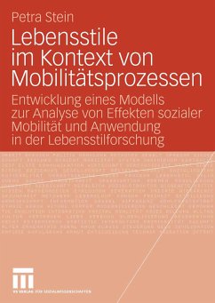 Lebensstile im Kontext von Mobilitätsprozessen (eBook, PDF) - Stein, Petra