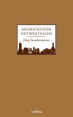 Heimatkunde Ostwestfalen (eBook, ePUB)