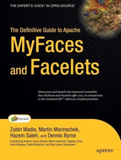 The Definitive Guide to Apache MyFaces and Facelets (eBook, PDF) - Marinschek, Martin; Wadia, Zubin; Saleh, Hazem; Byrne, Dennis