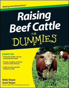 Raising Beef Cattle For Dummies (eBook, ePUB) - Royer, Scott; Royer, Nikki