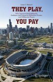 They Play, You Pay (eBook, PDF)