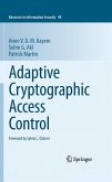 Adaptive Cryptographic Access Control (eBook, PDF)