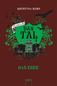 Das Erbe / Das Tal Season 2 Bd.2 (eBook, ePUB) - Kuhn, Krystyna