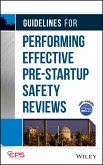 Guidelines for Performing Effective Pre-Startup Safety Reviews (eBook, ePUB)