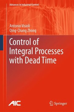 Control of Integral Processes with Dead Time (eBook, PDF) - Visioli, Antonio; Zhong, Qingchang