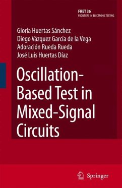 Oscillation-Based Test in Mixed-Signal Circuits (eBook, PDF) - Huertas Sánchez, Gloria; Vázquez García de la Vega, Diego; Rueda Rueda, Adoración; Huertas Díaz, Jose Luis