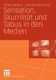 Sensation, Skurrilität und Tabus in den Medien (eBook, PDF)