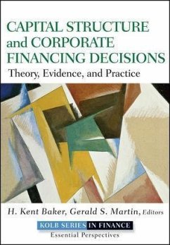 Capital Structure and Corporate Financing Decisions (eBook, ePUB) - Baker, H. Kent; Martin, Gerald S